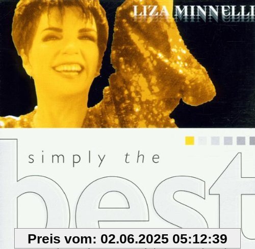 Simply the Best-Liza Minnelli Simply the Best-Liza Minnelli von Liza Minnelli