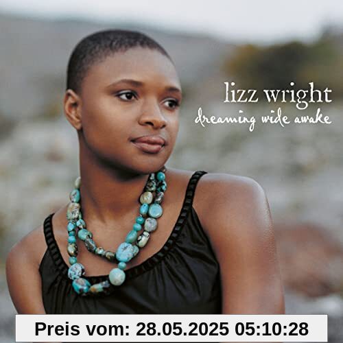 Dreaming Wide Awake (Ltd.ed.) [Vinyl LP] von Lizz Wright
