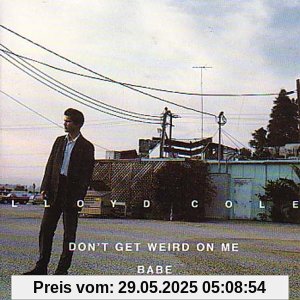 Don't Get Weird on von Lloyd Cole