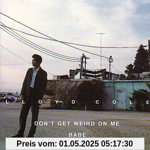 Don't Get Weird on von Lloyd Cole