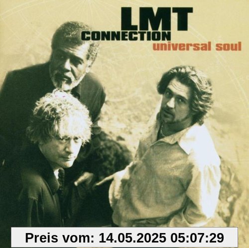 Universal Soul Universal Soul von Lmt Connection