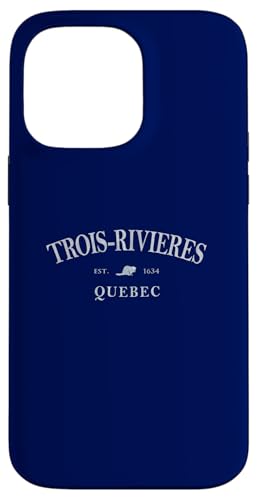 Trois-Riviéres Quebec Kanada | Trois-Rivieres Kanada Drucken Hülle für iPhone 14 Pro Max Trois-Riviéres Quebec Kanada | Trois-Rivieres Kanada Drucken Hülle für iPhone 14 Pro Max von Local Canada Apparel