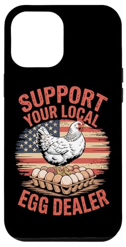 Unterstützen Sie Ihren lokalen Eierhändler Hülle für iPhone 12 Pro Max von Local Egg Dealer Gifts for Men and Women