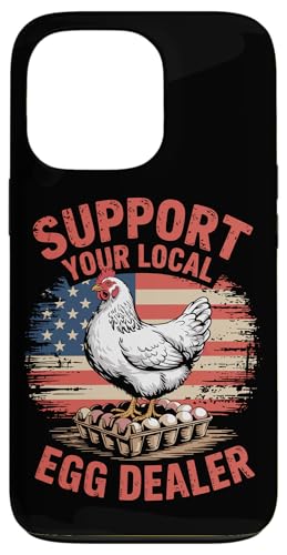 Unterstützen Sie Ihren lokalen Eierhändler Hülle für iPhone 13 Pro von Local Egg Dealer Gifts for Men and Women