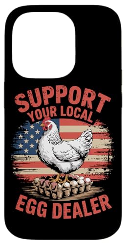 Unterstützen Sie Ihren lokalen Eierhändler Hülle für iPhone 14 Pro von Local Egg Dealer Gifts for Men and Women