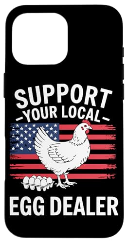 Unterstützen Sie Ihren lokalen Eierhändler Hülle für iPhone 16 Pro Max von Local Egg Dealer Gifts for Men and Women