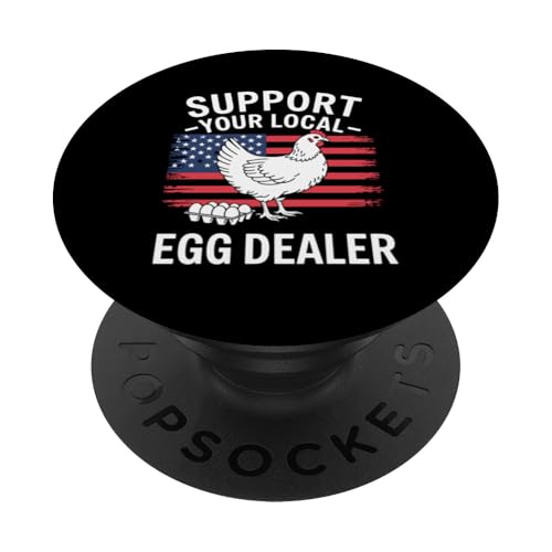 Unterstützen Sie Ihren lokalen Eierhändler PopSockets Klebender PopGrip von Local Egg Dealer Gifts for Men and Women