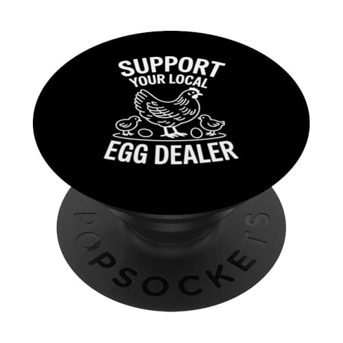 Unterstützen Sie Ihren lokalen Eierhändler PopSockets Klebender PopGrip von Local Egg Dealer Gifts for Men and Women
