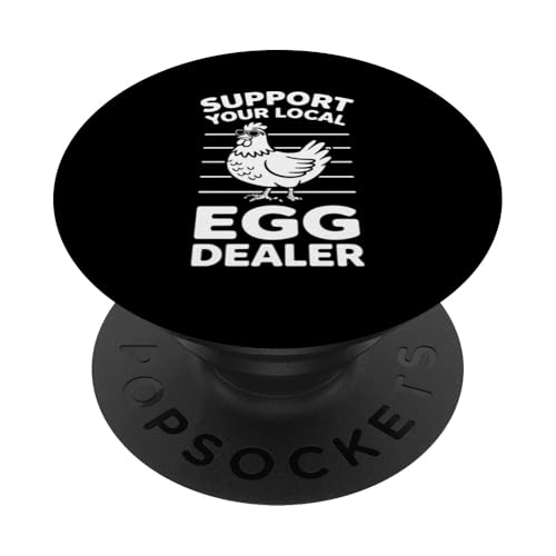 Unterstützen Sie Ihren lokalen Eierhändler PopSockets Klebender PopGrip von Local Egg Dealer Gifts for Men and Women