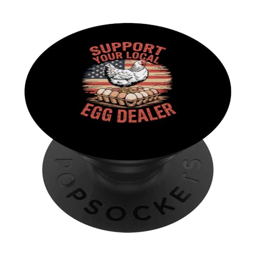 Unterstützen Sie Ihren lokalen Eierhändler PopSockets Klebender PopGrip von Local Egg Dealer Gifts for Men and Women
