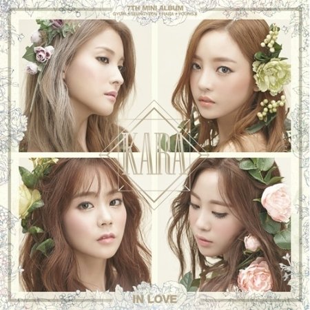 KARA - [ IN LOVE ] 7th Mini Album CD + Poster + Coupon K-POP Sealed von Loen Entertainment