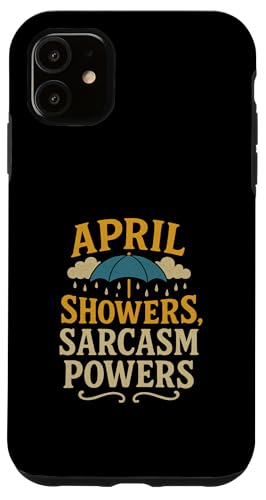 Lustiger Spruch, Aprilduschen und Sarkasmus Hülle für iPhone 11 Lustiger Spruch, Aprilduschen und Sarkasmus Hülle für iPhone 11 von Logiamerch Funny