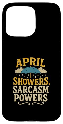 Lustiger Spruch, Aprilduschen und Sarkasmus Hülle für iPhone 15 Pro Max Lustiger Spruch, Aprilduschen und Sarkasmus Hülle für iPhone 15 Pro Max von Logiamerch Funny