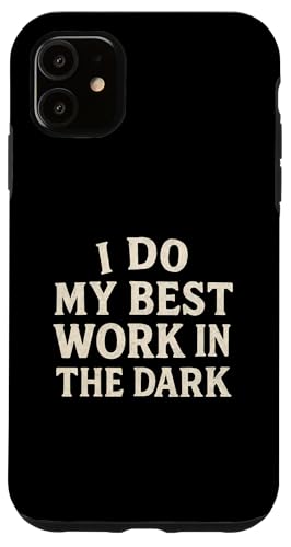 Night Person Worker, Bestes Werk im Dunkeln, Midnight Hustle Hülle für iPhone 11 Night Person Worker, Bestes Werk im Dunkeln, Midnight Hustle Hülle für iPhone 11 von Logiamerch Motivational