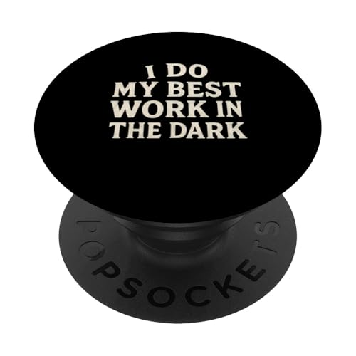 Night Person Worker, Bestes Werk im Dunkeln, Midnight Hustle PopSockets Klebender PopGrip von Logiamerch Motivational