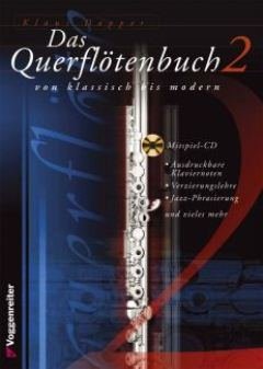 Logistikzentrum Voggenreiter Verlag GmbH DAS QUERFLOETENBUCH 2 - arrangiert für Querflöte - mit CD (CD-ROM) [Noten/Sheetmusic] Komponist: Dapper Klaus von Logistikzentrum Voggenreiter Verlag GmbH