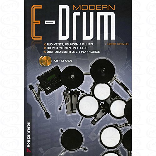 Modern E-Drums - arrangiert für Schlagzeug - mit CD [Noten/Sheetmusic] Komponist : KRAUS HERB von Logistikzentrum Voggenreiter Verlag GmbH