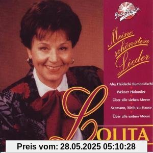 Meine Schönsten Lieder Meine Schönsten Lieder von Lolita