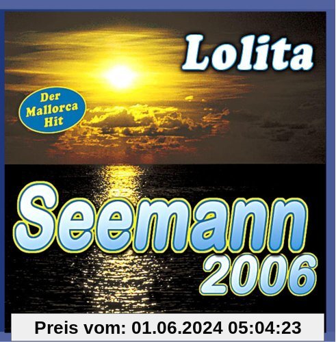 Seemann 2006 von Lolita