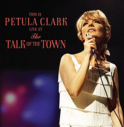 This Is Petula Live At The Talk Of The Town von London Calling