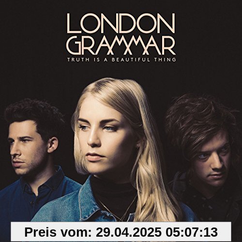 Truth Is a Beautiful Thing (Ltd. Deluxe Edt.) von London Grammar