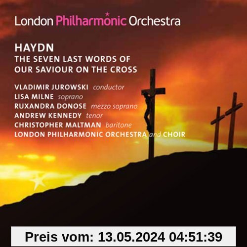 Die Sieben Letzten Worte von London Philharmonic Orchestra