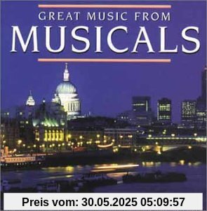 Great Music from Musicals Great Music from Musicals von London Symphony Orchestra