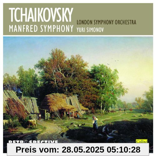 Tchaikovsky: Manfred Symphony Tchaikovsky: Manfred Symphony von London Symphony Orchestra