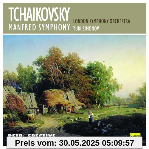 Tchaikovsky: Manfred Symphony von London Symphony Orchestra
