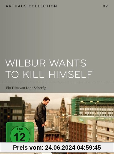 Wilbur Wants to Kill Himself - Arthaus Collection von Lone Scherfig