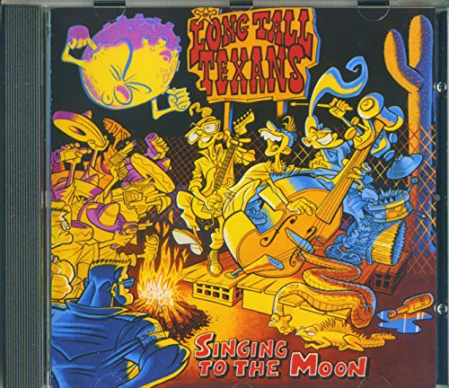 Singing to the Moon Singing to the Moon von Long Tall Texans