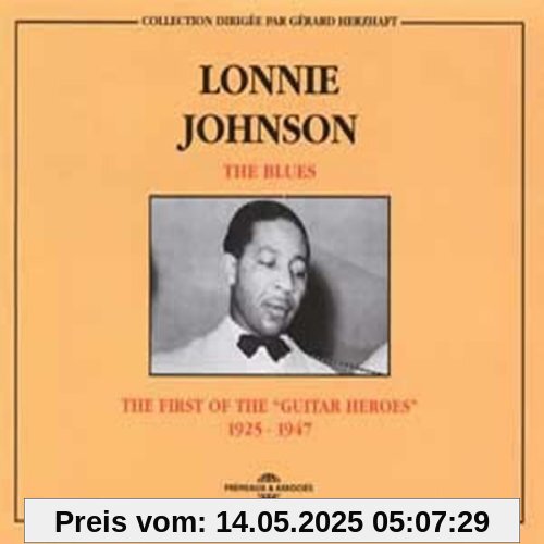 The Blues the First of the Guitar Heroes The Blues the First of the Guitar Heroes von Lonnie Johnson
