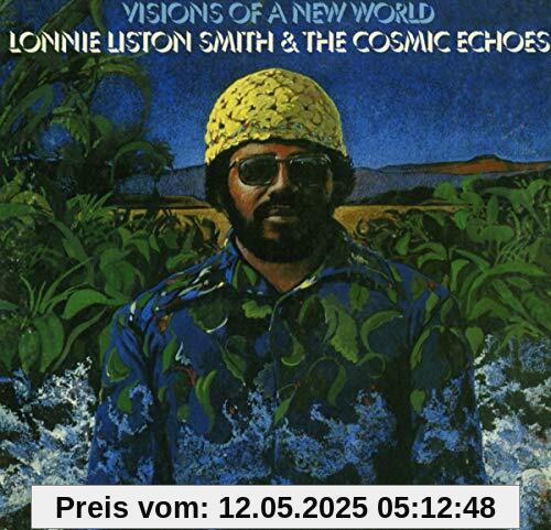 Visions of a New World Visions of a New World von Lonnie Liston Smith
