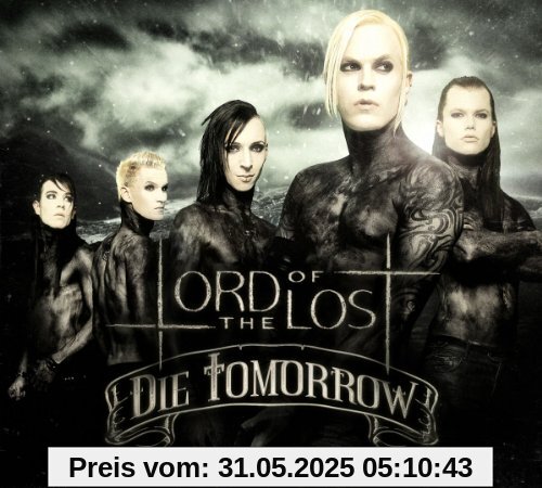 Die Tomorrow von Lord of the Lost