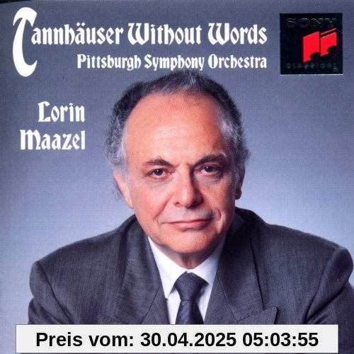 Tannhäuser Without Words von Lorin Maazel