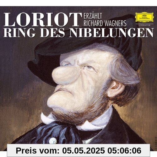 Loriot erzählt Richard Wagners Ring des Nibelungen Loriot erzählt Richard Wagners Ring des Nibelungen von Loriot