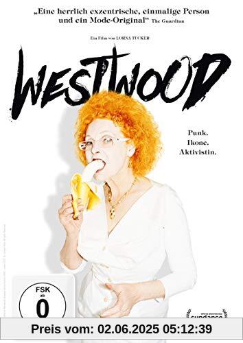Westwood: Punk. Ikone. Aktivistin. von Lorna Tucker