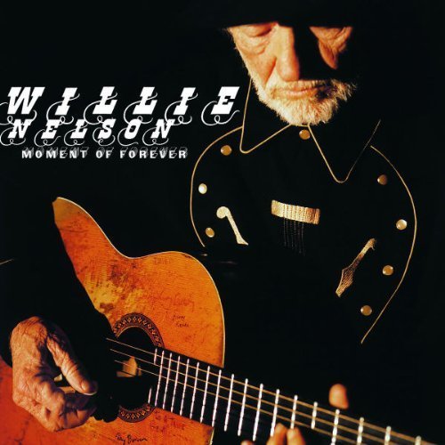 Moment Of Forever by Willie Nelson [Music CD] von Lost Highway
