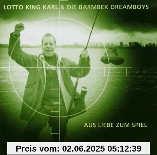 Aus Liebe Zum Spiel von Lotto King Karl
