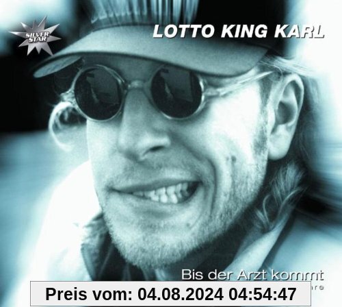 Bis der Arzt Kommt von Lotto King Karl