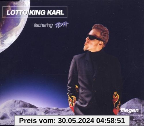 Fliegen von Lotto King Karl