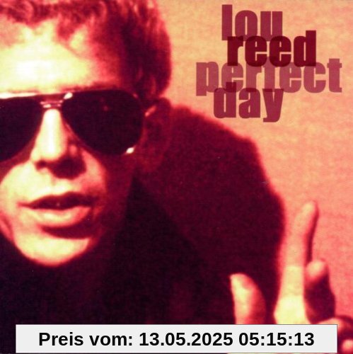 Perfect Day Perfect Day von Lou Reed