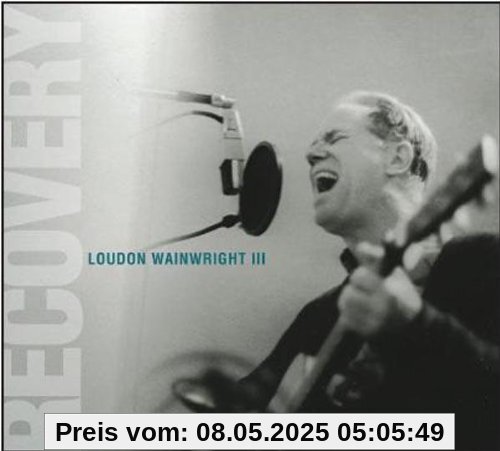 Recovery von Loudon Wainwright III