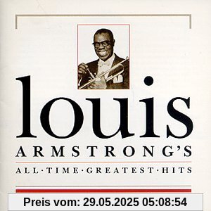 All Time Great.Hits All Time Great.Hits von Louis Armstrong
