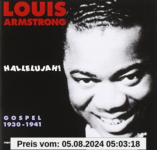 Hallelujah! Gospel 1930-1941 von Louis Armstrong