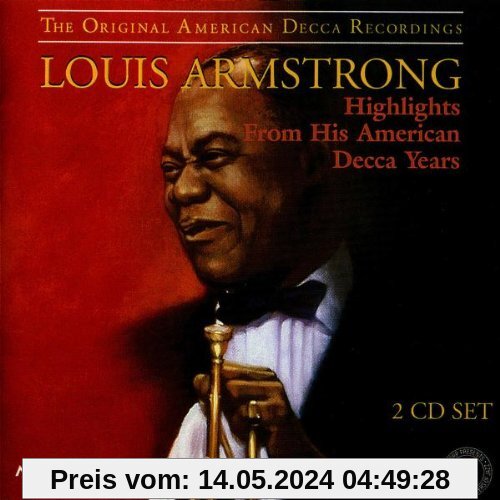 Highlights From His American Decca Years von Louis Armstrong