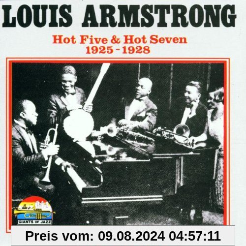 Hot Five & Hot Seven 1925-1928 von Louis Armstrong