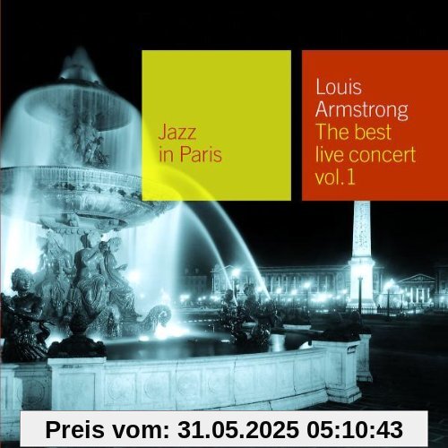 Jazz in Paris - The Best Live Concert Vol. 1 von Louis Armstrong