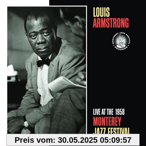 Live at the 1958 Monterey Jazz Festival von Louis Armstrong