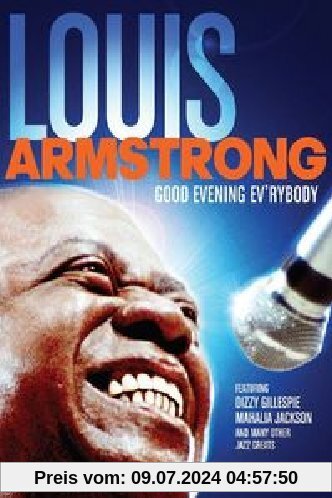 Louis Armstrong - Good Evening Ev'rybody von Louis Armstrong